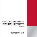 2013 Case Farmall 95U 105U 115U Efficient Power Tractor Service Repair Manual 84568025